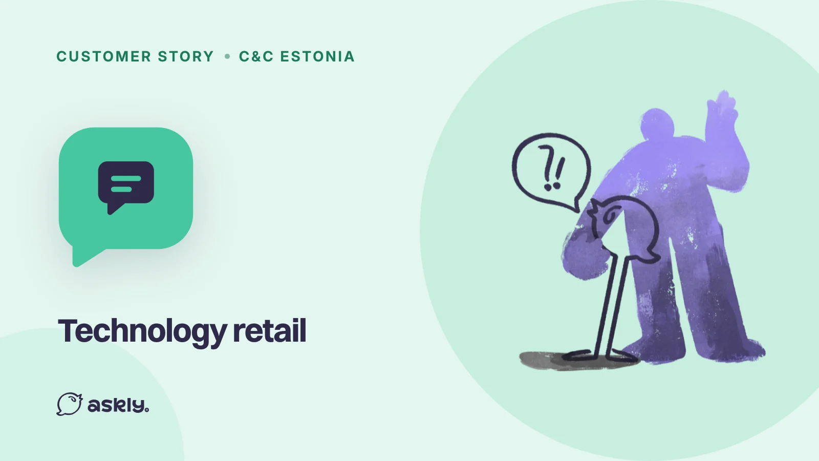 Customer story, C&C Estonia: a speech bubble icon and the Askly bird asking a person a question