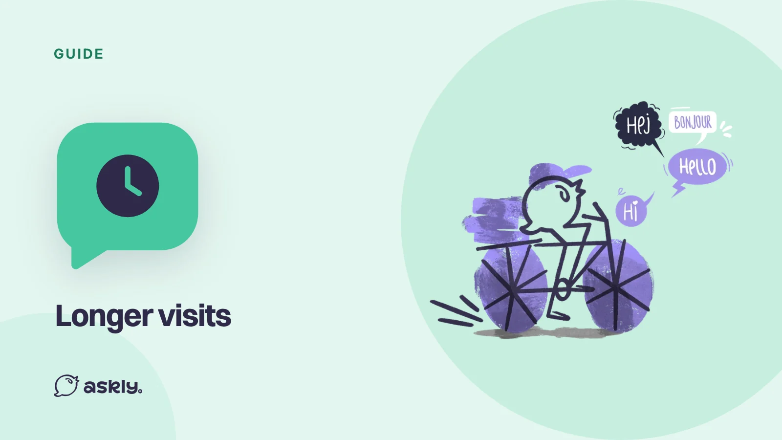 Guide: Longer visits, a clock icon in a speech bubble and the Askly bird on a bike, saying hello in several languages