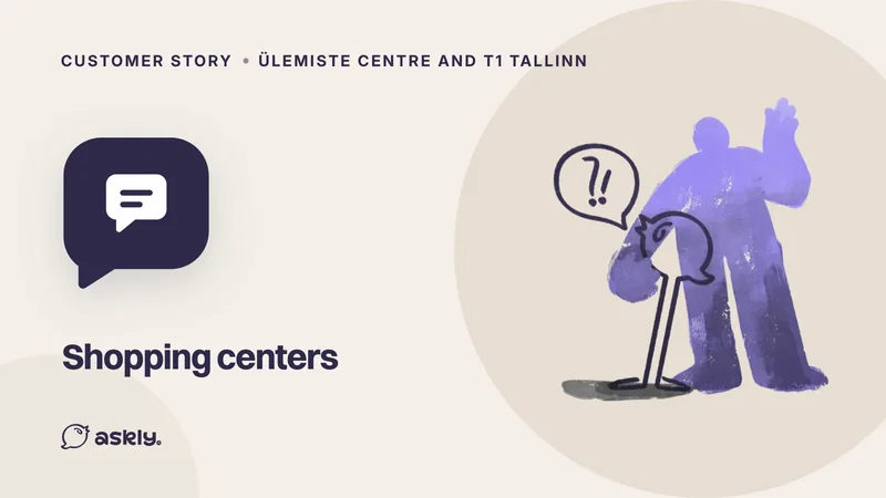 Customer story, Ülemiste Centre and T1 Tallinn: a speech bubble icon and the Askly bird asking a person a question